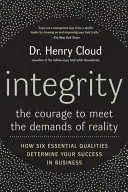 Integrität: Der Mut, sich den Anforderungen der Realität zu stellen - Integrity: The Courage to Meet the Demands of Reality