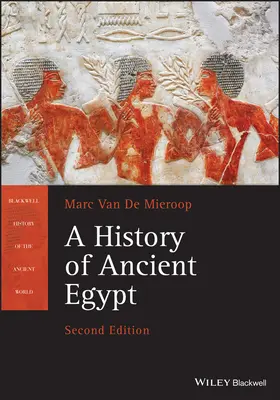 Eine Geschichte des alten Ägypten - A History of Ancient Egypt