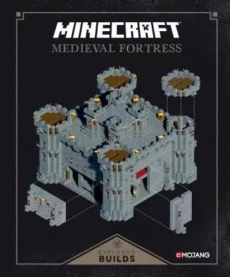 Minecraft: Explodierte Bauwerke: Mittelalterliche Festung: Ein offizielles Mojang-Buch - Minecraft: Exploded Builds: Medieval Fortress: An Official Mojang Book