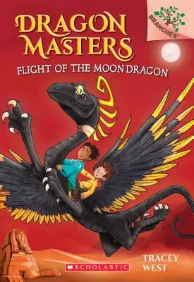 Flug des Monddrachens: Ein Zweigbuch (Dragon Masters #6), 6 - Flight of the Moon Dragon: A Branches Book (Dragon Masters #6), 6