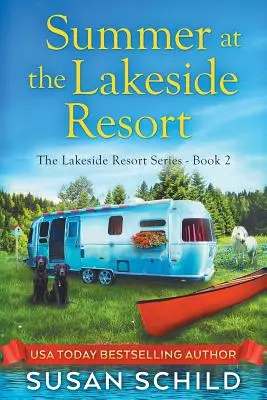 Sommer im Lakeside Resort: Die Lakeside Resort Serie Buch 2 - Summer at the Lakeside Resort: The Lakeside Resort Series Book 2