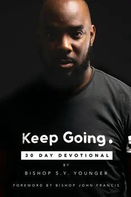 Weitergehen: 30 Tage Andacht - Keep Going: 30 Day Devotional