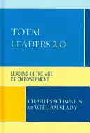 Führungspersönlichkeiten 2.0: Führen im Zeitalter der Ermächtigung - Total Leaders 2.0: Leading in the Age of Empowerment