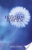 Naturgeister: Ausgewählte Vorträge - Nature Spirits: Selected Lectures
