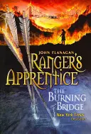 Brennende Brücke (Ranger's Apprentice Buch 2) (Flanagan John (Autor)) - Burning Bridge (Ranger's Apprentice Book 2) (Flanagan John (Author))