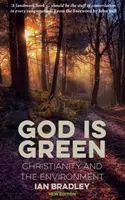 Gott ist grün - Christentum und Umwelt - God Is Green - Christianity and the Environment