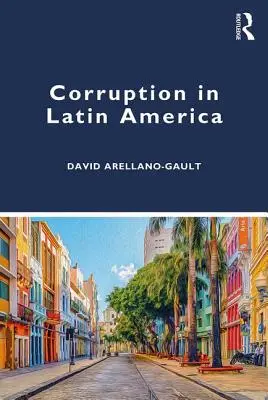Korruption in Lateinamerika - Corruption in Latin America
