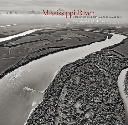 Mississippi Fluss: Headwaters und Heartland bis Delta und Golf - Mississippi River: Headwaters and Heartland to Delta and Gulf