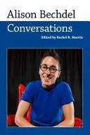 Alison Bechdel: Unterhaltungen - Alison Bechdel: Conversations