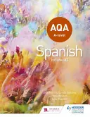 Aqa A-Level Spanisch (einschließlich As) - Aqa A-Level Spanish (Includes As)