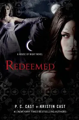 Erlöst: Ein Haus-der-Nacht-Roman - Redeemed: A House of Night Novel