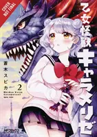 Kaiju-Mädchen Caramelise, Bd. 2 - Kaiju Girl Caramelise, Vol. 2