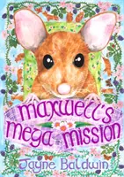 Maxwells Mega-Mission - Maxwell's Mega Mission