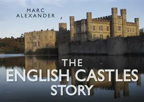 Die Geschichte der englischen Schlösser - The English Castles Story