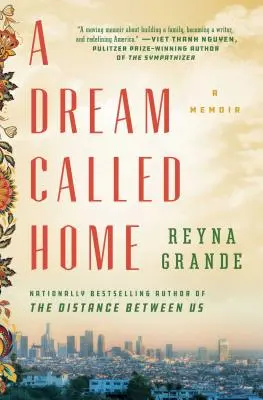 Ein Traum, der Heimat heißt: Memoiren - A Dream Called Home: A Memoir