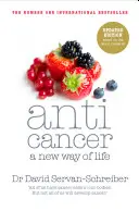 Antikrebs - Eine neue Lebensweise - Anticancer - A New Way of Life