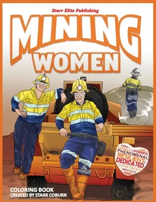 Bergbau-Frauen-Malbuch - Mining Women Coloring Book