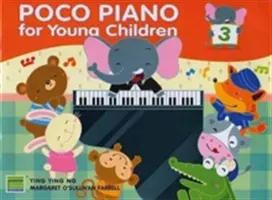 Poco Piano für junge Kinder, Bd. 3 - Poco Piano for Young Children, Bk 3