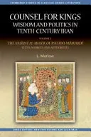 Ratschläge für Könige: Weisheit und Politik im Iran des zehnten Jahrhunderts: Band II: Die Naṣīḥat Al-Mulūk der Pseudo-Māwardī-Texte, - Counsel for Kings: Wisdom and Politics in Tenth-Century Iran: Volume II: The Naṣīḥat Al-Mulūk of Pseudo-Māwardī Texts,