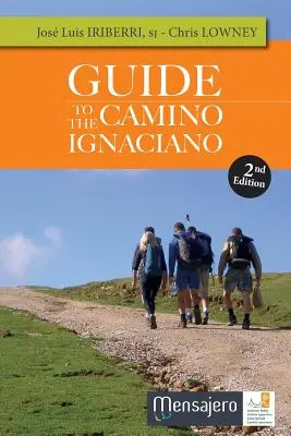 Leitfaden für den Camino Ignaciano - Guide to the Camino Ignaciano