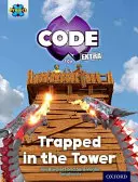 Projekt X CODE Extra: Hellblaues Buch Band, Oxford Stufe 4: Dragon Quest: Gefangen im Turm - Project X CODE Extra: Light Blue Book Band, Oxford Level 4: Dragon Quest: Trapped in the Tower