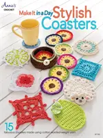 Mach es an einem Tag: Stilvolle Untersetzer - Make It in a Day: Stylish Coasters