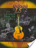 Die Gibson L5 - The Gibson L5