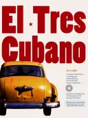 El Tres Cubano [Mit Audio-CD] - El Tres Cubano [With Audio CD]