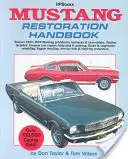 Mustang-Restaurierungshandbuch - Mustang Restoration Handbook