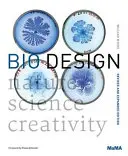 Bio-Design: Natur + Wissenschaft + Kreativität - Bio Design: Nature + Science + Creativity