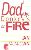 Papa, der Esel brennt - Dad, the Donkey's on Fire