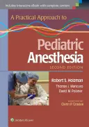 Ein praktischer Ansatz für die pädiatrische Anästhesie - A Practical Approach to Pediatric Anesthesia