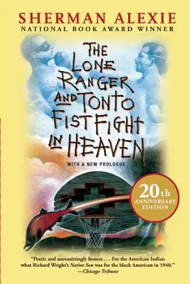 Der einsame Ranger und Tonto Fistfight in Heaven (20. Jubiläumsausgabe) - The Lone Ranger and Tonto Fistfight in Heaven (20th Anniversary Edition)