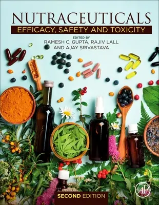 Nutrazeutika: Wirksamkeit, Sicherheit und Toxizität - Nutraceuticals: Efficacy, Safety and Toxicity