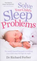 Lösen Sie die Schlafprobleme Ihres Kindes - Solve Your Child's Sleep Problems