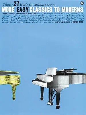 Mehr leichte Klassiker für Moderns: Musik für Millionen Serie - More Easy Classics to Moderns: Music for Millions Series