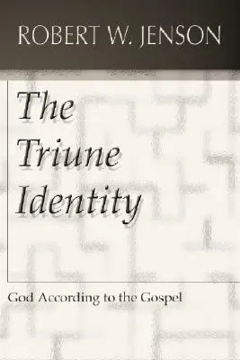 Die dreieinige Identität: Gott nach dem Evangelium - The Triune Identity: God According to the Gospel