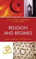 Religion und Regime: Unterstützung, Abgrenzung und Opposition - Religion and Regimes: Support, Separation, and Opposition