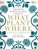 RHS Welche Pflanze wo Enzyklopädie - RHS What Plant Where Encyclopedia