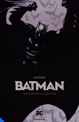 Batman: Der dunkle Prinz Charming - Batman: The Dark Prince Charming