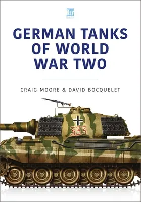 DEUTSCHE PANZER DES ZWEITEN WELTKRIEGS - GERMAN TANKS OF WORLD WAR TWO