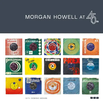 Morgan Howell bei 45 RPM - Morgan Howell at 45 RPM