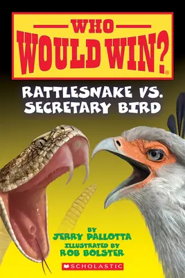 Klapperschlange gegen Sekretärvogel (Wer würde gewinnen?), 15 - Rattlesnake vs. Secretary Bird (Who Would Win?), 15