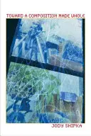 Auf dem Weg zu einer ganzheitlichen Komposition - Toward a Composition Made Whole