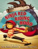 Ninja Rotkäppchen - Ninja Red Riding Hood