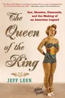 Die Königin des Rings: Sex, Muskeln, Diamanten und die Entstehung einer amerikanischen Legende - The Queen of the Ring: Sex, Muscles, Diamonds, and the Making of an American Legend