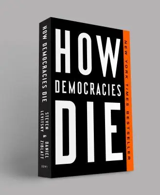 Wie Demokratien sterben - How Democracies Die