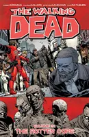 The Walking Dead Band 31: Der faule Kern - The Walking Dead Volume 31: The Rotten Core