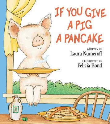 Schenkst du einem Schwein einen Pfannkuchen - If You Give a Pig a Pancake