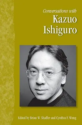 Gespräche mit Kazuo Ishiguro - Conversations with Kazuo Ishiguro